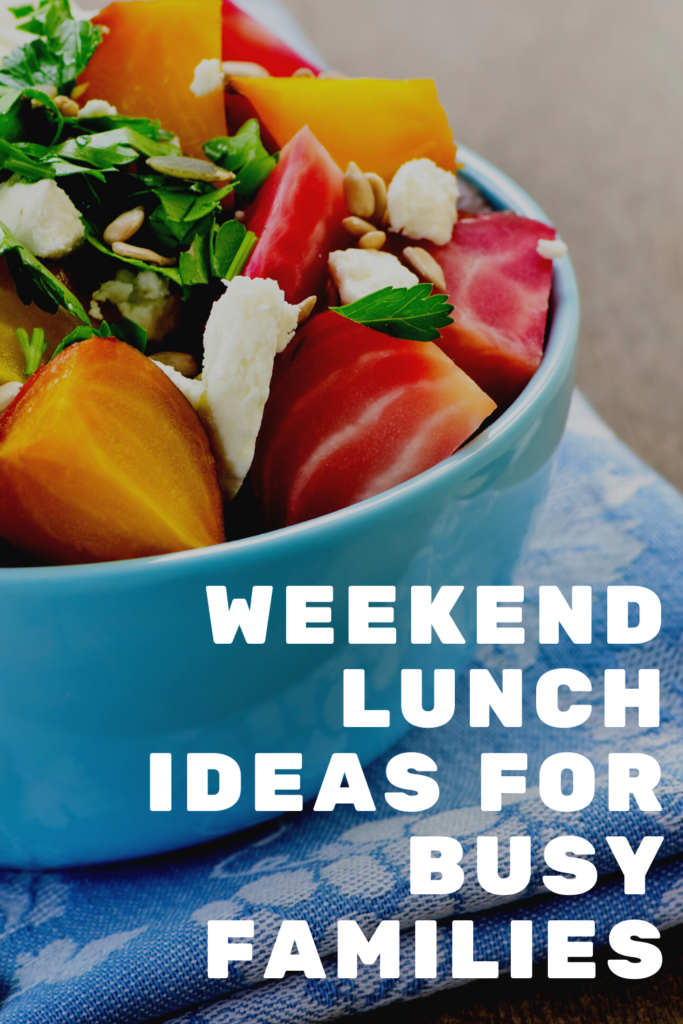 Weekend lunch ideas for busy families