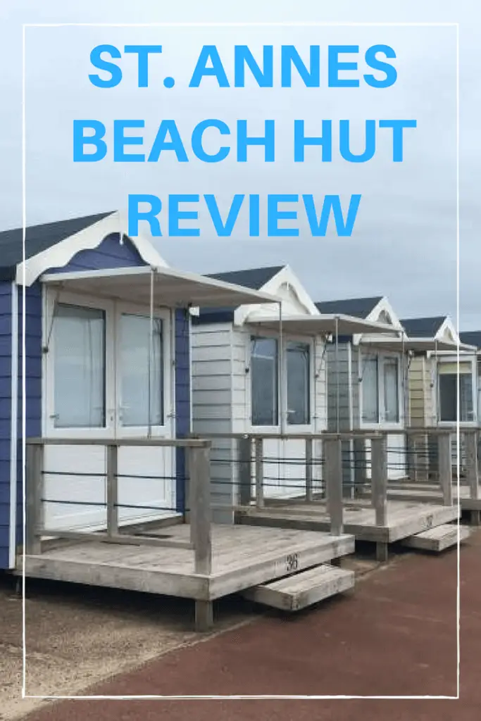 St Annes Beach Hut Review #beachhut #stannes #lytham #lancashire