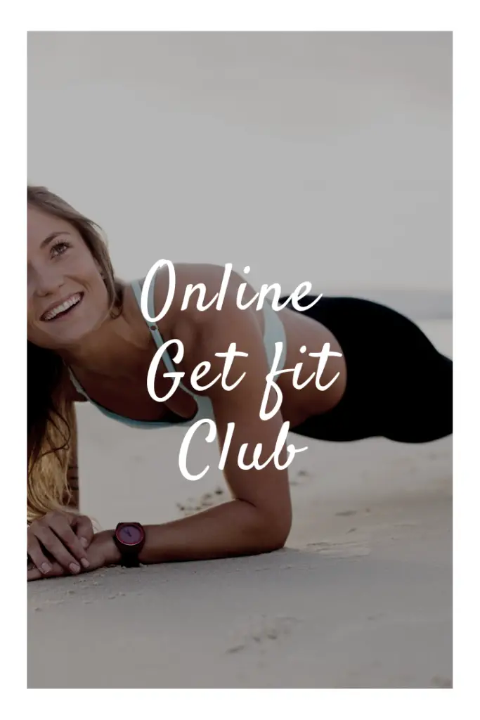 Join the online Get Fit Club and have access to exercise routines, meal plans and support wherever you are #personaltrainer