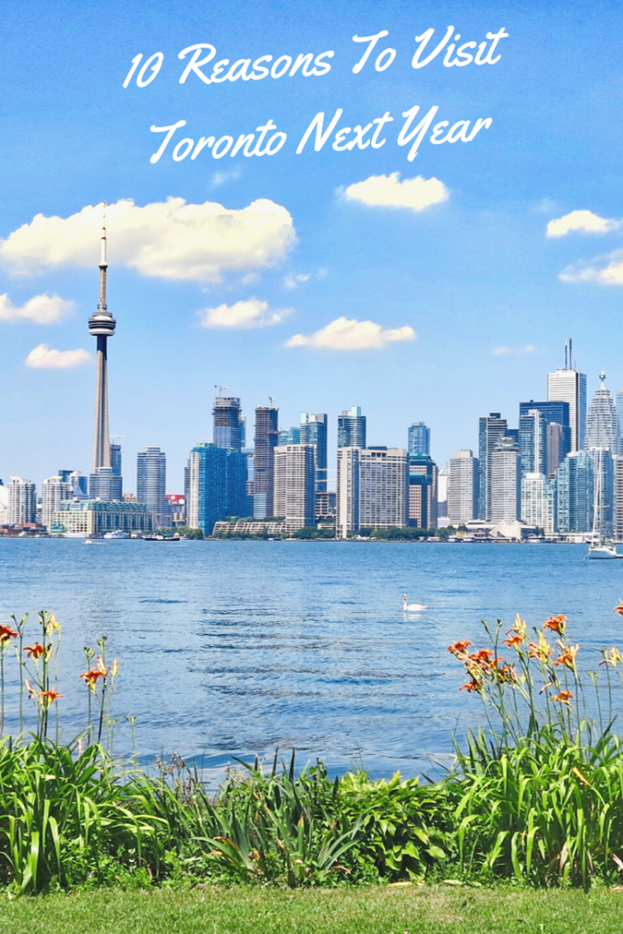 10 Reasons To Visit Toronto Next Year #canada #toronto