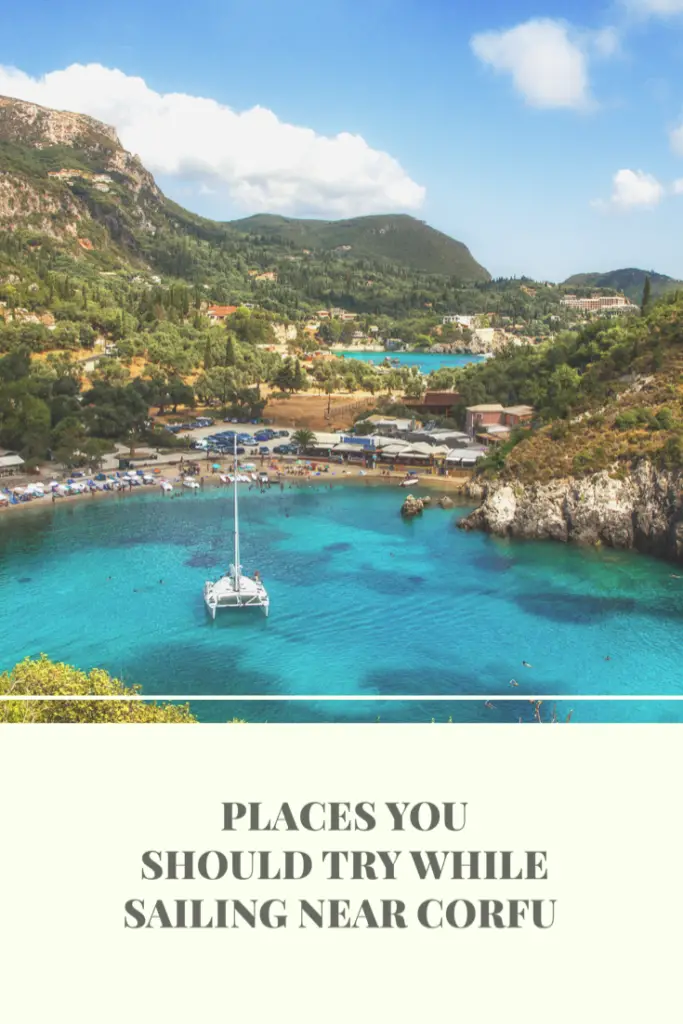 Places you should try while sailing near Corfu