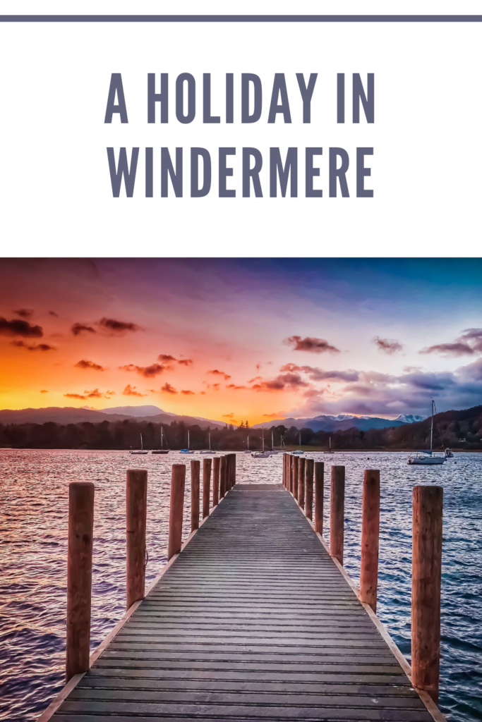 A holiday in Windermere
