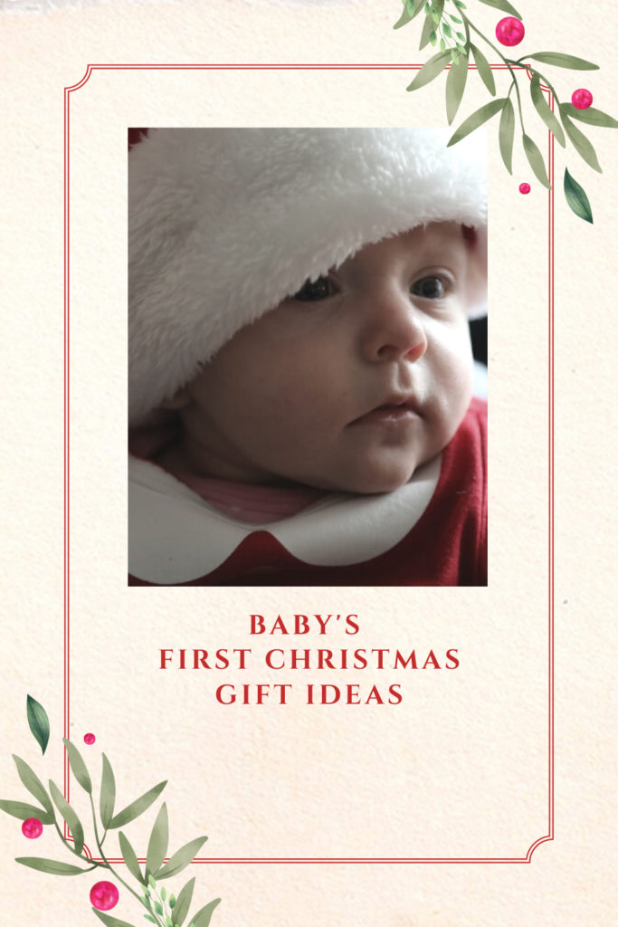 Baby's first Christmas gift ideas