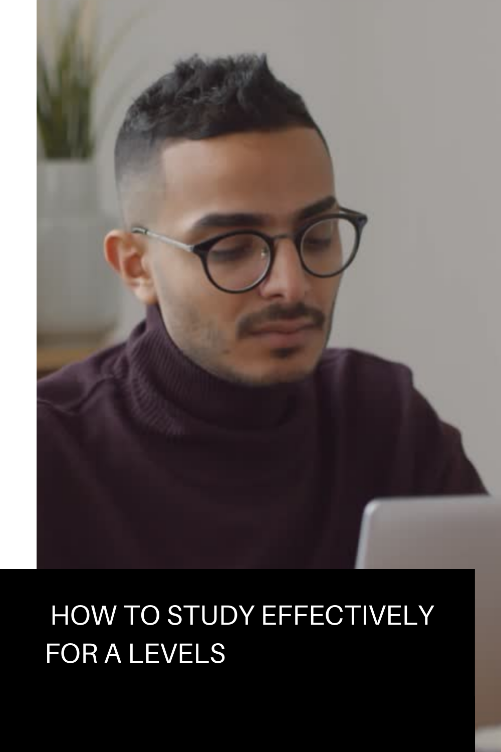 How to study effectively for A Levels. Although the workload in A levels is immense, many students overcome its challenges by studying smarter